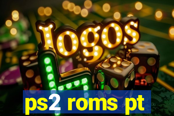 ps2 roms pt-br